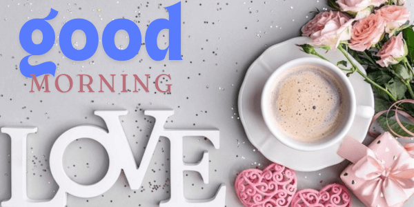 80+Sweet Good Morning Love Messages for Your Partner
